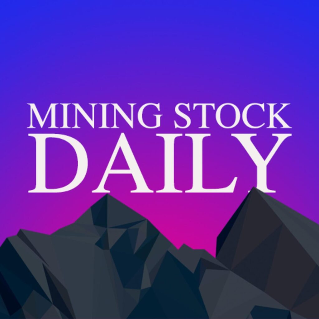 Mining Stock Daily Podcast